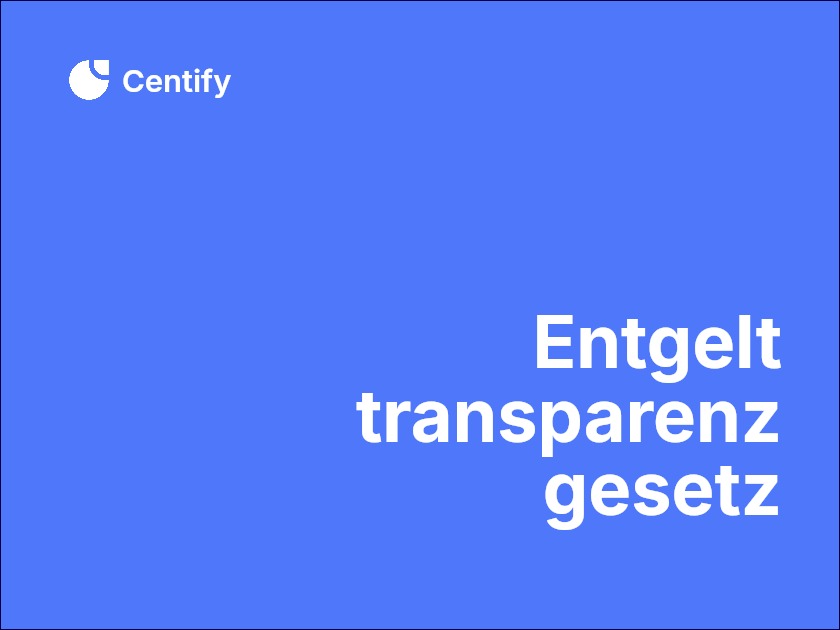 Entgelttransparenzgesetz: Pflichten, Auskunftsanspruch & variable Vergütung [2026]
