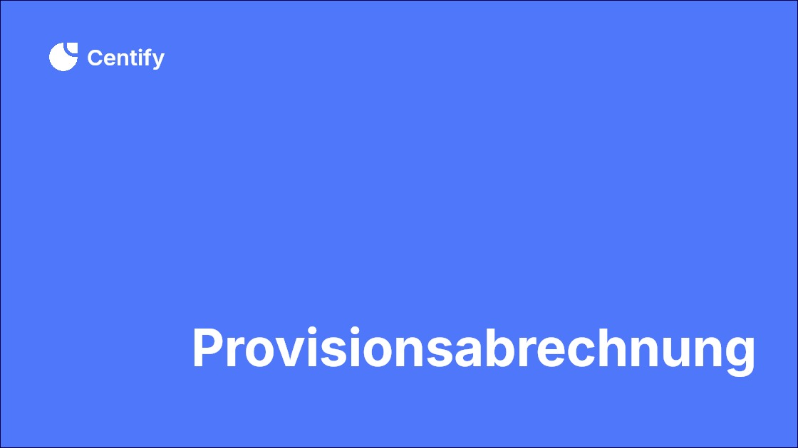 Provisionsabrechnung: Praxis & Prozesse