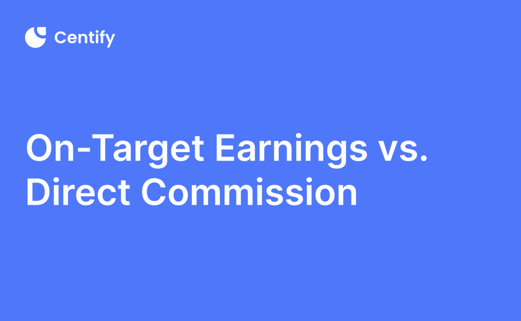 On-Target Earnings vs. Direct Commission