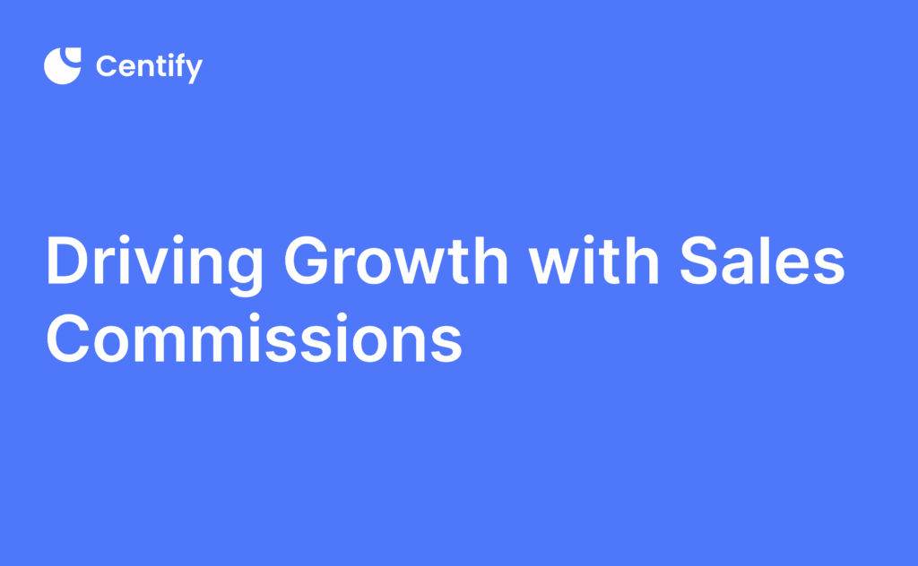 Driving Growth with Sales Commissions
