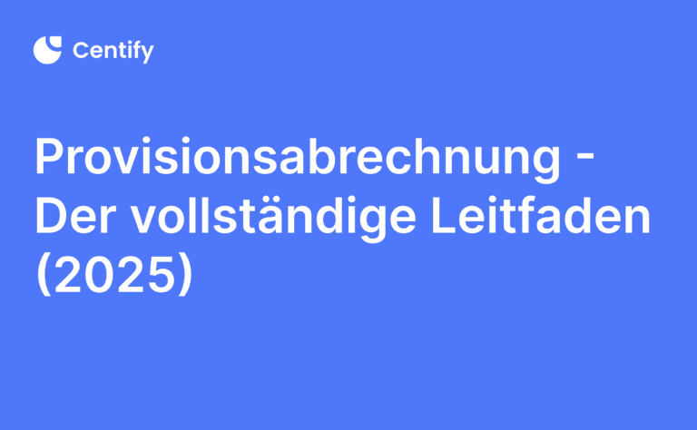Provisionsabrechnung – Der vollständige Leitfaden (2025)