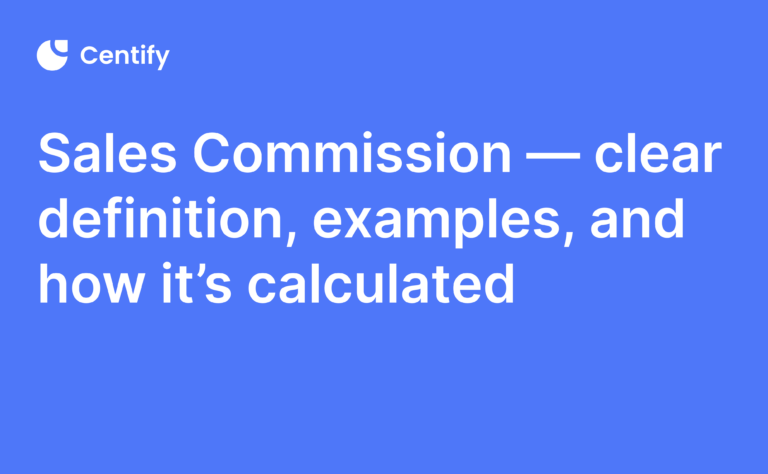 Sales Commission — clear definition, examples, and how it’s calculated