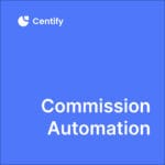 Commission Automation